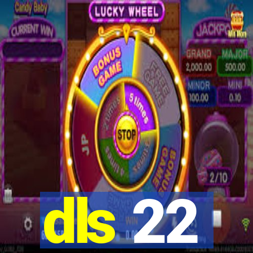 dls 22
